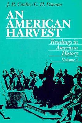 Image for An American Harvest (Readings in American History, V0L 1) (Vol 1)