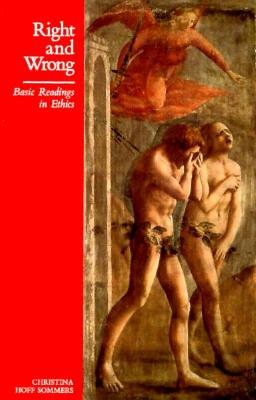 Right and Wrong: Basic Readings in Ethics