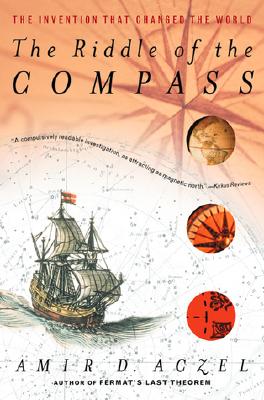 Image for The Riddle of the Compass: The Invention that Changed the World