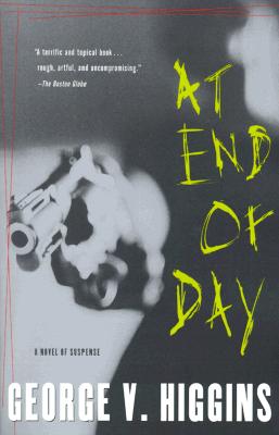 At End of Day: A Novel of Suspense