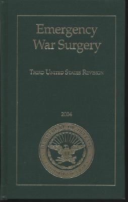 Emergency War Surgery: Third United States Revision