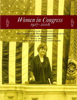 Women in Congress 1917-2006 (House Document) Vernon J. Ehlers, Chairman