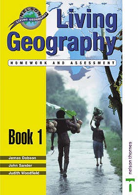 Living Geography, Book One: Teacher's Homework & Assessment Book