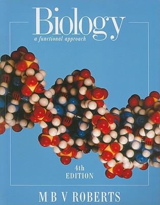 Biology - A Functional Approach Fourth Edition