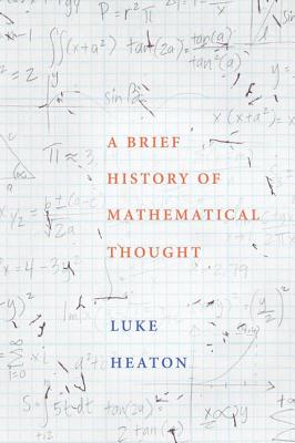 A Brief History of Mathematical Thought