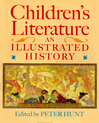 Children's Literature: An Illustrated History