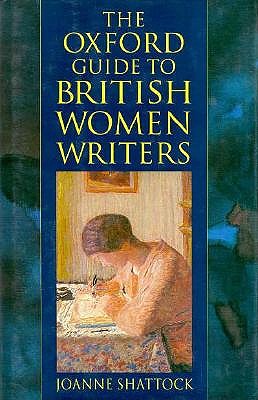 The Oxford Guide to British Women Writers