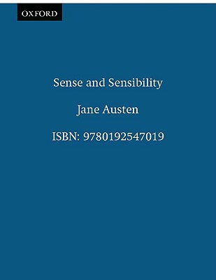 The Oxford Illustrated Jane Austen: Sense and Sensibility. Volume I