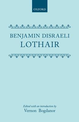 Lothair (Oxford English Novels)