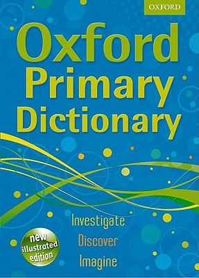 Image for Oxford Primary Dictionary: New Illustrated Edition