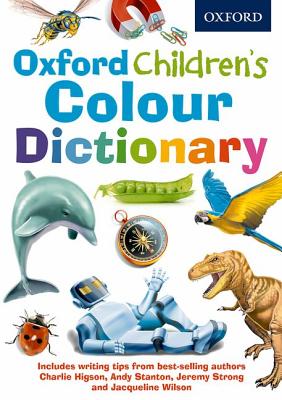 Image for Oxford Children's Colour Dictionary: Updated new edition giving extra homework and spelling help