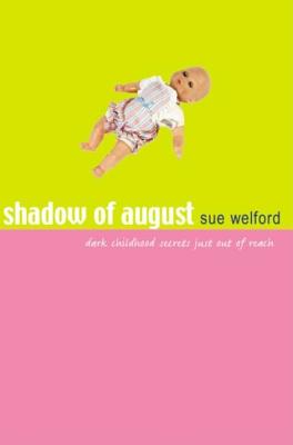 The Shadow of August