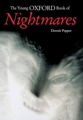 Image for The Young Oxford Book of Nightmares The Young Oxford Book of Nightmares