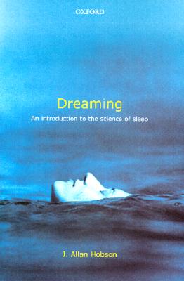 Dreaming: An Introduction to the Science of Sleep