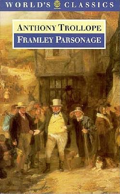 Framley Parsonage (The AWorld's Classics)