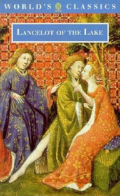 Lancelot of the Lake (The World's Classics)