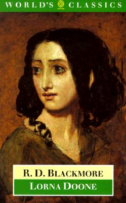 Lorna Doone (The World's Classics)