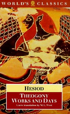 Theogony and Works and Days (The AWorld's Classics)