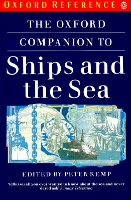 The Oxford Companion to Ships and the Sea (Oxford Quick Reference)