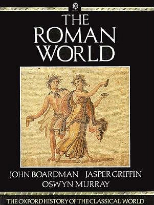 Image for The Roman World: The Oxford History of the Classical World (Vol 2)