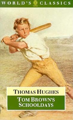 Tom Brown's Schooldays; Tom Brown's Schooldays