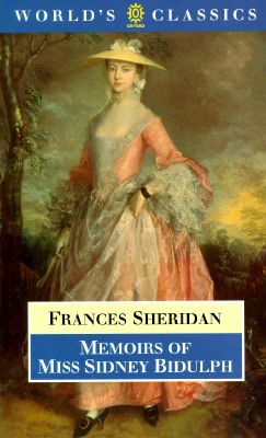 Memoirs of Miss Sidney Bidulph (The AWorld's Classics)