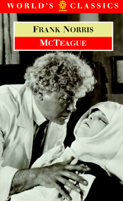 McTeague: A Story of San Francisco