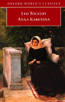 Anna Karenina (Oxford World's Classics)