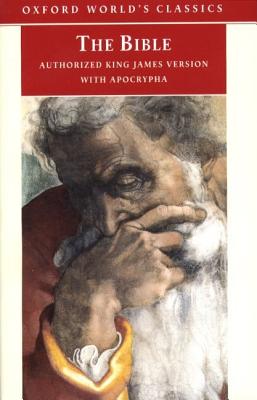 Image for The Bible: Authorized King James Version with Apocrypha The Bible: Authorized King James Version with Apocrypha