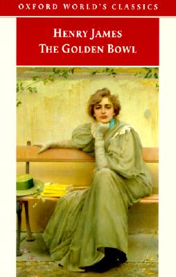 Image for The Golden Bowl (Oxford World's Classics)
