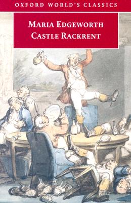 Castle Rackrent (Oxford World's Classics)
