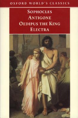 Image for Antigone, Oedipus the King, Electra (Oxford World's Classics)