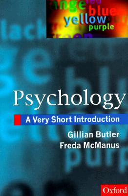 Psychology: A Very Short Introduction (Very Short Introductions)