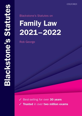 Blackstone's Statutes on Family Law 2021-2022 (Blackstone's Statute Series)