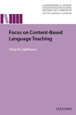 Oxford Key Concepts for the Language Classroom Focus On Content Based Language Teaching: Focus On Content Based Language Teaching