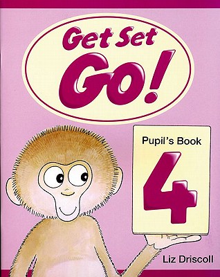 Get Set - Go!: 4: Pupil's Book Image for Get Set - Go!: 4: Pupil's Book