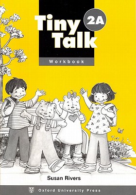 Tiny Talk 2A Workbook Image for Tiny Talk 2A Workbook
