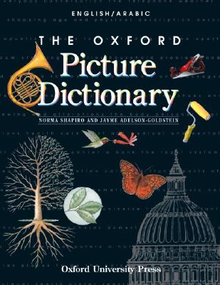 Image for The Oxford Picture Dictionary English/Arabic:  English-Arabic Edition (The Oxford Picture Dictionary Program)