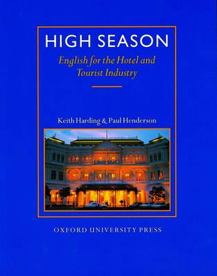 Image for High Season: Student's Book English for the Hotel and Tourist Industry