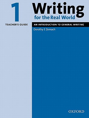 Image for Writing For the Real World 1 Teacher's Guide An Introduction to General Writing