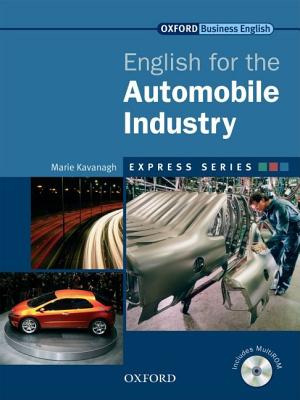 Image for English for the Automobile Industry Student's Book and MultiROM: Express Series A Short, Specialist English Course. A Short, Specialist English Course
