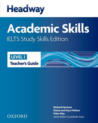 Headway Academic Skills IELTS Study Skills Edition: Teacher's Guide Image for Headway Academic Skills IELTS Study Skills Edition: Teacher's Guide
