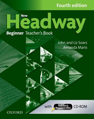 Image for New Headway Beginner Teacher's Book + Teacher's Resource Disc