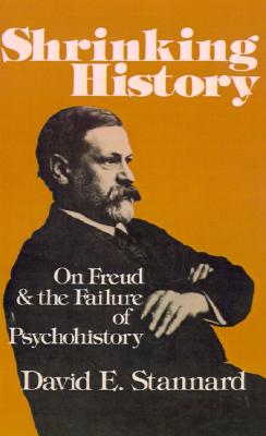 Shrinking history. On Freud and the failure of psychohistory.