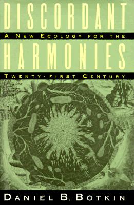 Discordant Harmonies: A New Ecology for the Twenty-first Century