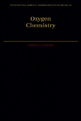Oxygen Chemistry (International Series of Monographs on Chemistry)