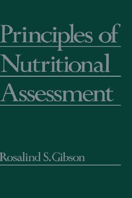 Image for Principles of Nutritional Assessment Principles of Nutritional Assessment