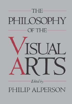 The Philosophy of the Visual Arts