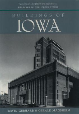 Buildings of Iowa (Buildings of the United States)