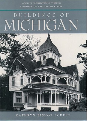Buildings of Michigan (Buildings of the United States)